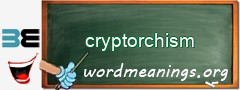 WordMeaning blackboard for cryptorchism